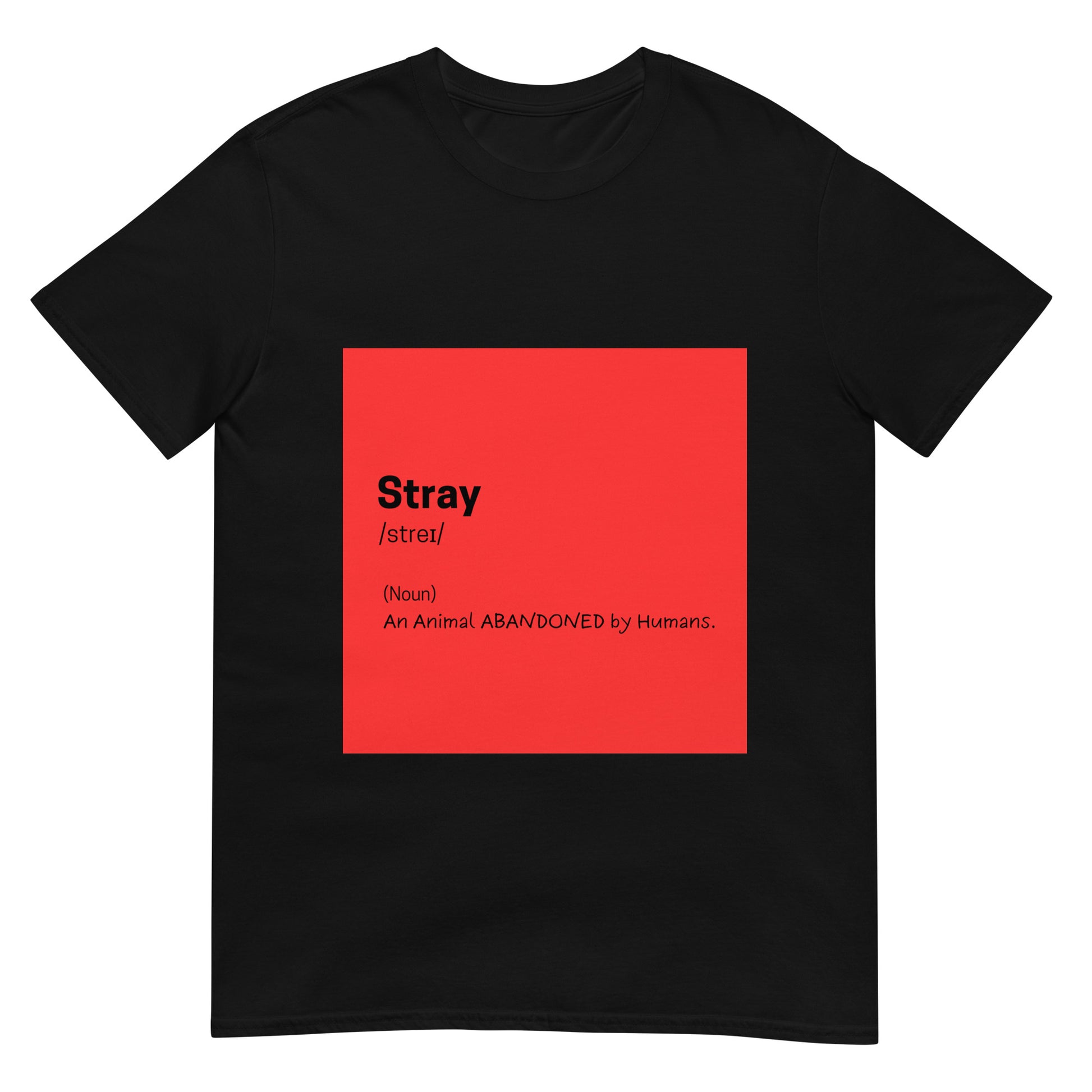 Stray Define Black T-shirt For Pet Lover