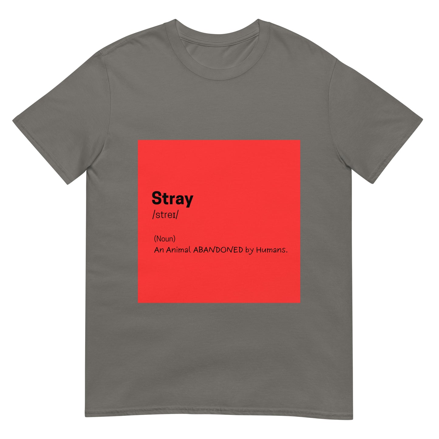 Stray Define Grey T-shirt For Pet Lover